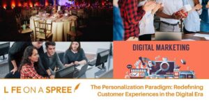 The Personalization Paradigm: Redefining Customer Experiences in the Digital Era
